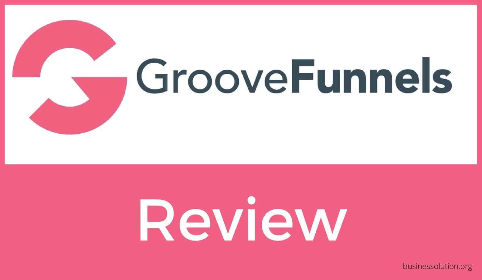 GrooveFunnels Review (2021) ᐈ Free Sales Funnel Builder