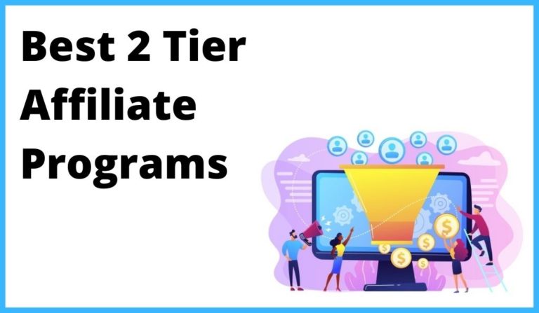 two tier affiliate programs