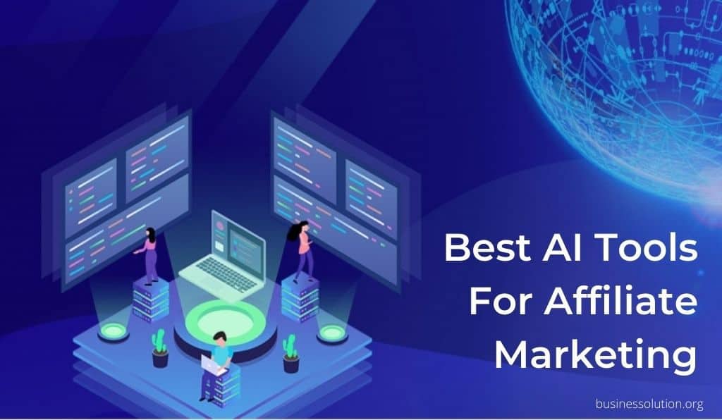 Top 10 AI Tools for Affiliate Marketing